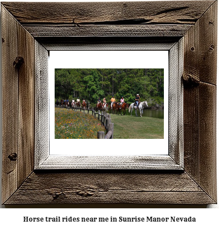 horse trail rides near me in Sunrise Manor, Nevada